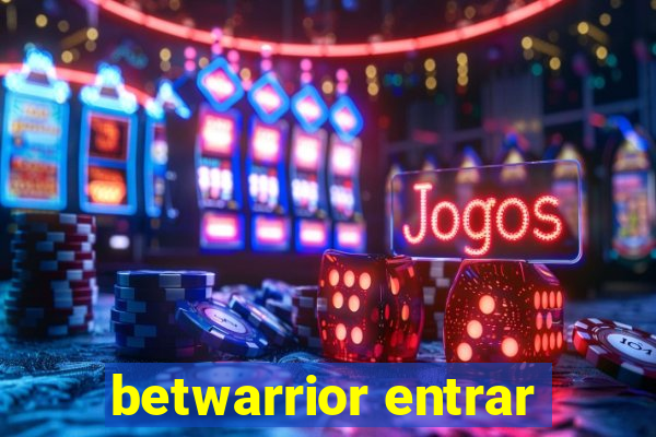 betwarrior entrar